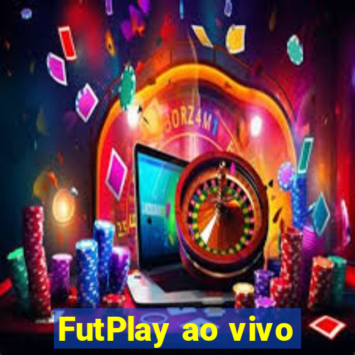 FutPlay ao vivo